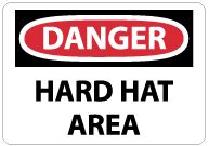 Danger - Hard Hat Area